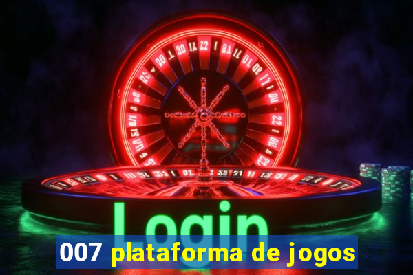 007 plataforma de jogos